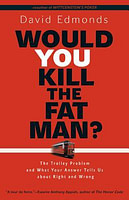 Would You Kill The Fat Man